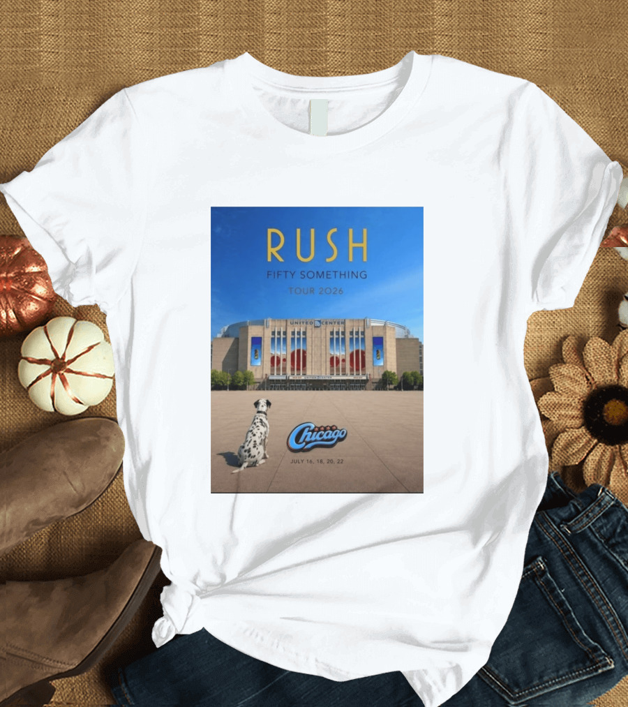 Rush Fifty Something Tour 2026 Chicago United Center July 16 18 20 22 Event T-Shirt