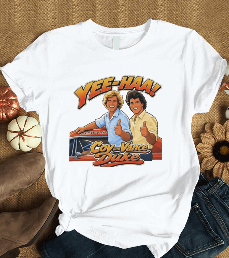 Yee Haa Coy And Vance Duke General Lee T-Shirt