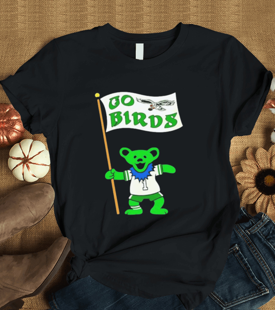 Grateful Dead Dancing Bear Philadelphia Eagles Go Birds Football T-Shirt