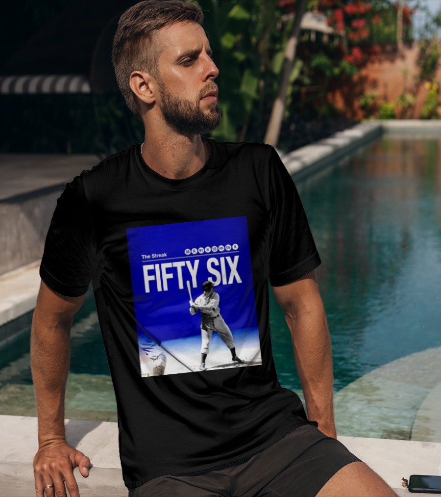 Joe DiMaggio The Streak Fifty Six Baseball Legend Yankees Fifty Six T-Shirt