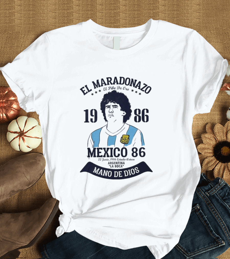 El Maradonazo El Pibe De Oro 1986 Argentina Mano De Dios Mexico 86 T-Shirt