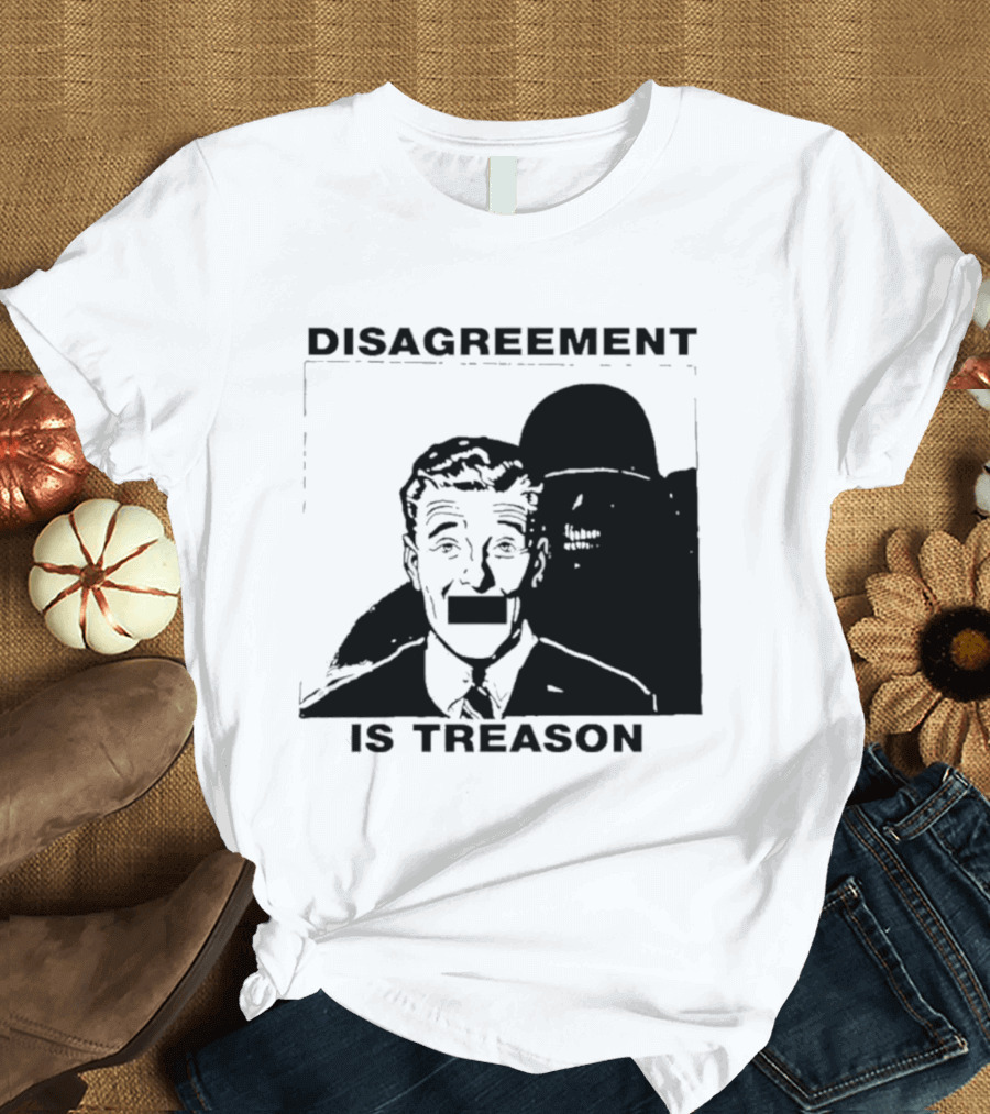 Disagreement Is Treason Retro Dystopian Censorship T-Shirt