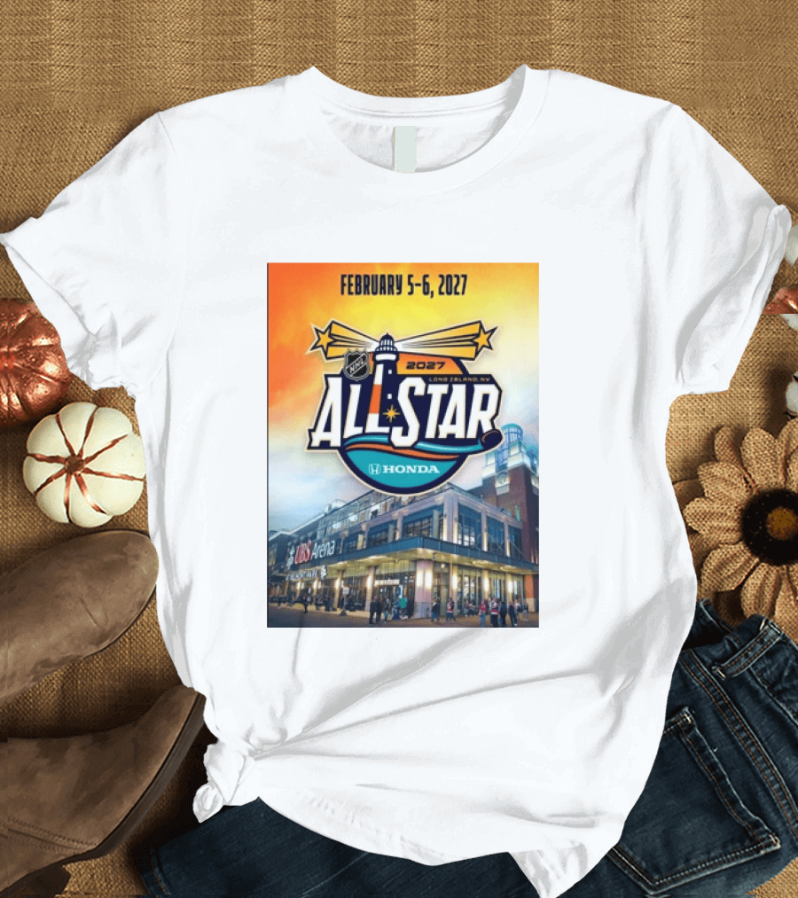 NHL All Star 2027 Honda February 5 6 UBS Arena Long Island NY T-Shirt