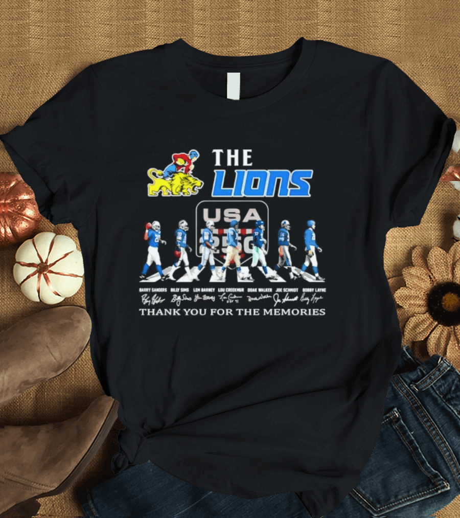 The Lions Legends USA Tour Barry Sanders Billy Sims Lem Barney Lou Creekmur Doak Walker Joe Schmidt Bobby Layne Thank You For The Memories T-Shirt