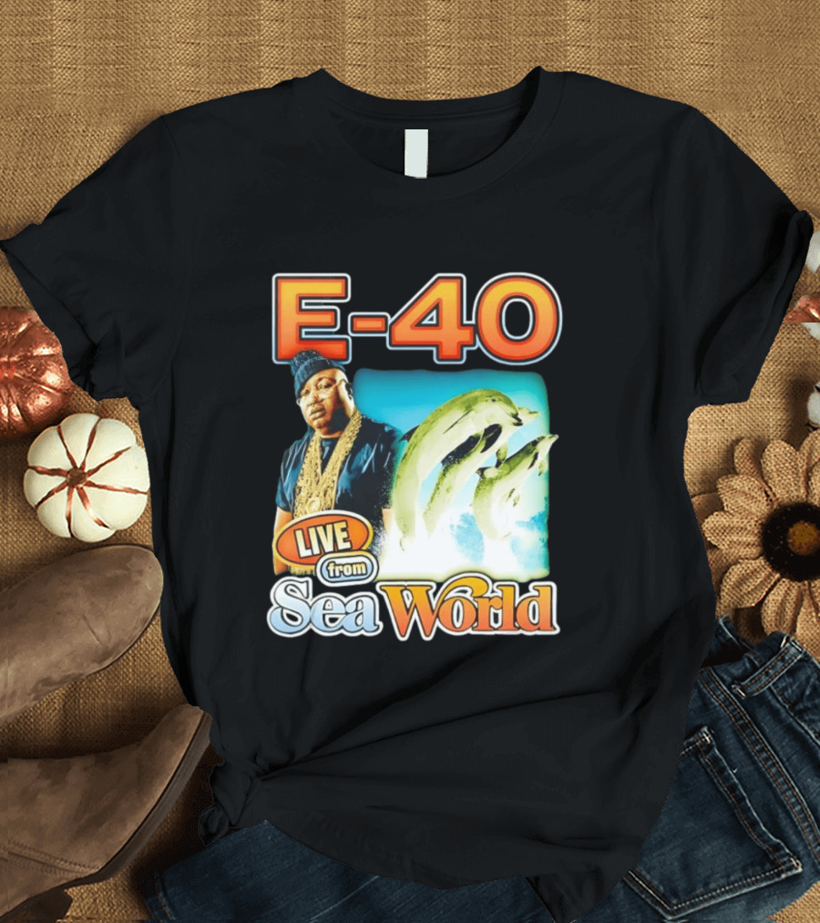 E 40 Live From Sea World With Dolphins T-Shirt