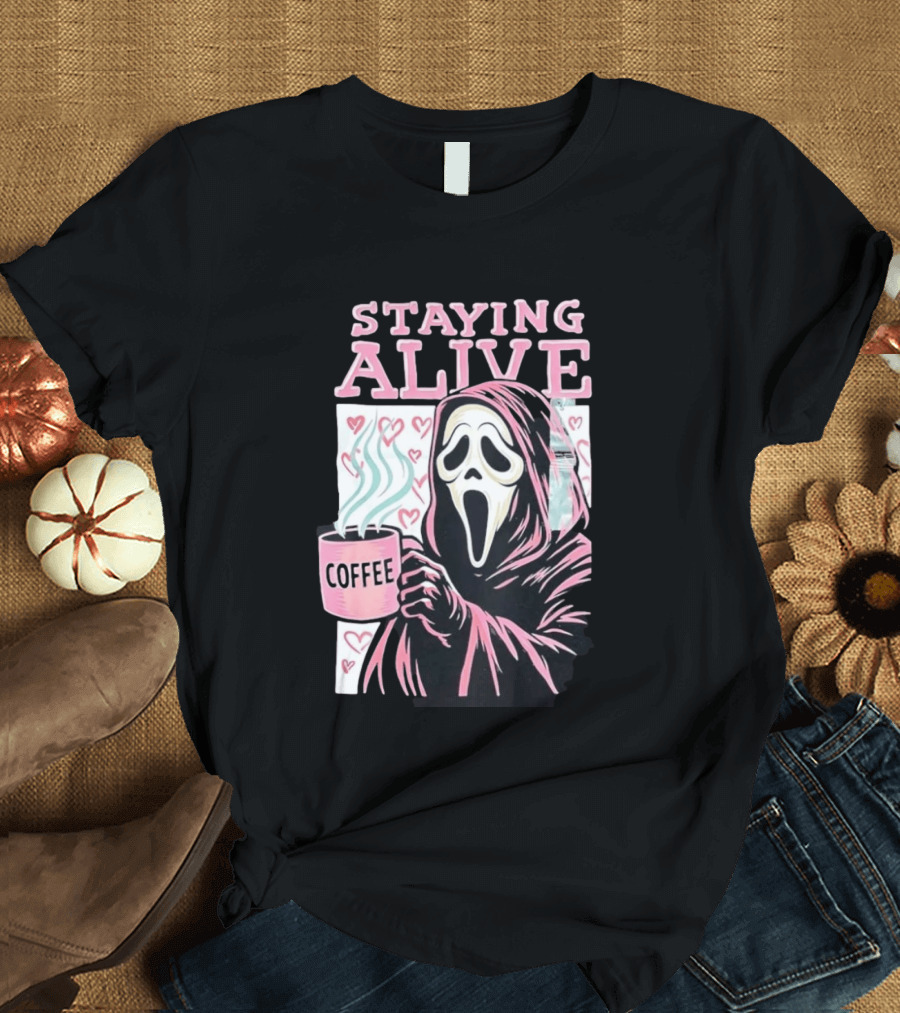 Staying Alive Ghostface Coffee T-Shirt