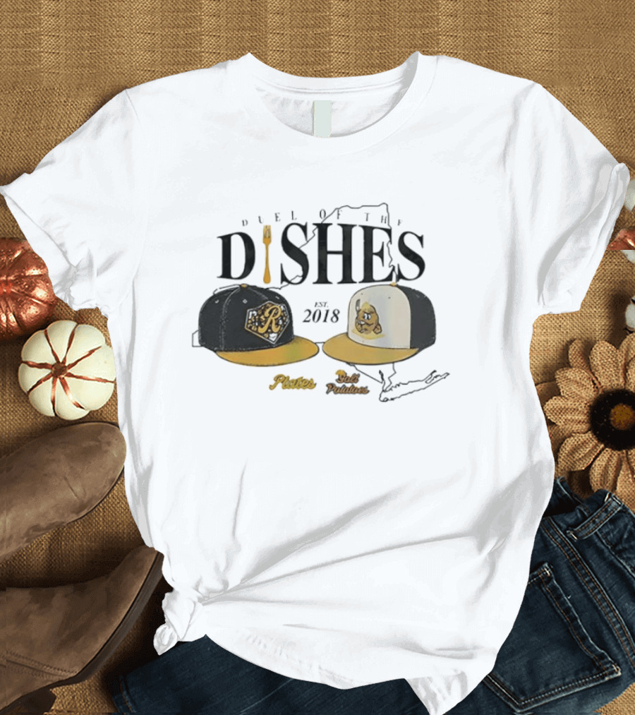 Rochester Plates Salt Potatoes Duel Of The Dishes Est 2018 New York State Caps T-Shirt