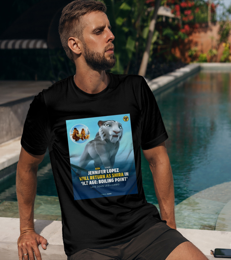 Jennifer Lopez Returns Shira Ice Age Boiling Point John Leguizamo T-Shirt