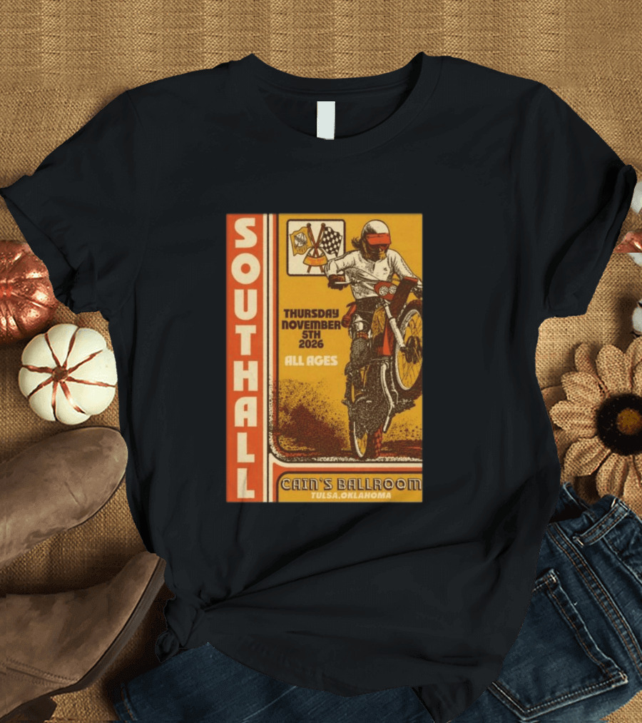 Southall Live At Cain's Ballroom Tulsa OK November 5 2026 Motorcycle Event T-Shirt