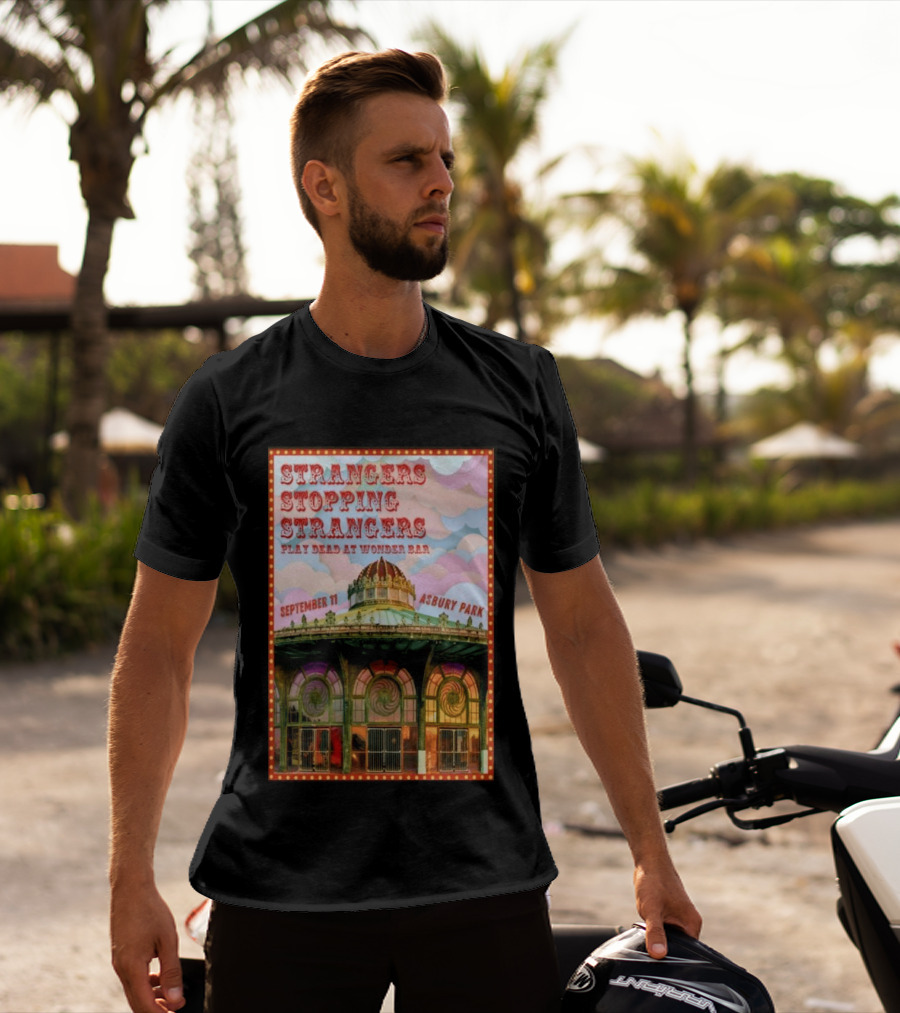 Strangers Stopping Strangers Play Dead At Wonder Bar September 11 Asbury Park T-Shirt