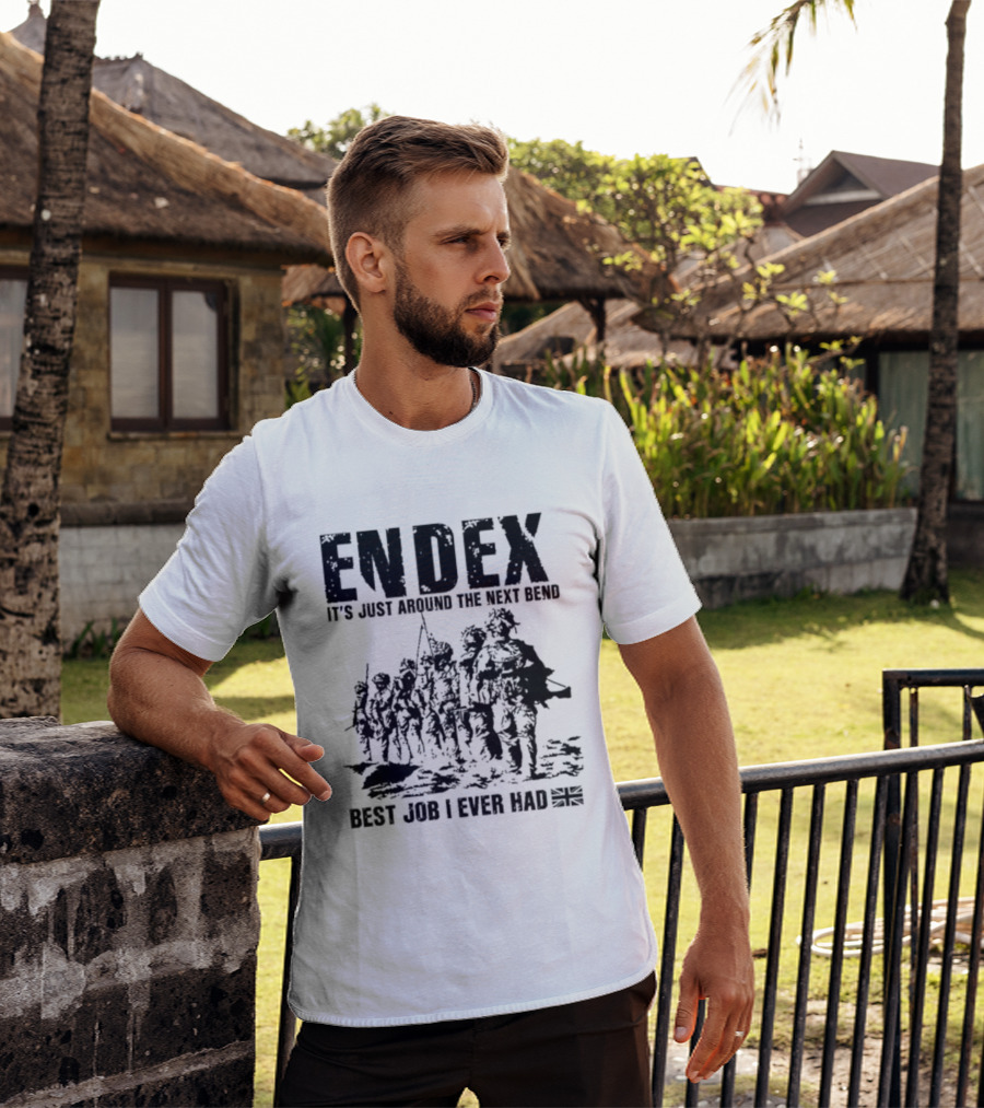 ENDEx It's Just Around The Next Bend Best Job I Ever Had T-Shirt