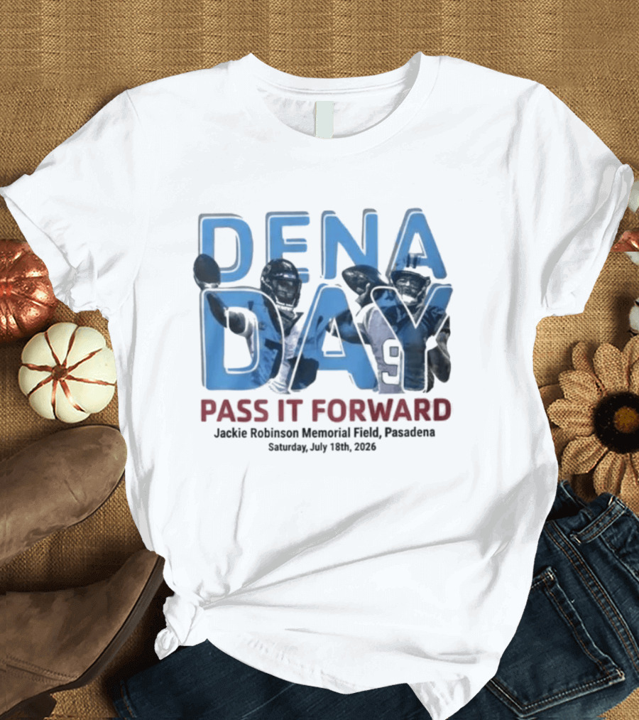 Panthers Dena Day 2026 Pass It Forward Jackie Robinson Memorial Field July 18th Pasadena T-Shirt