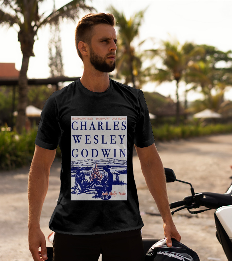 Charles Wesley Godwin Teton County Fair Jackson WY July 22 2026 With Molly Tuttle T-Shirt