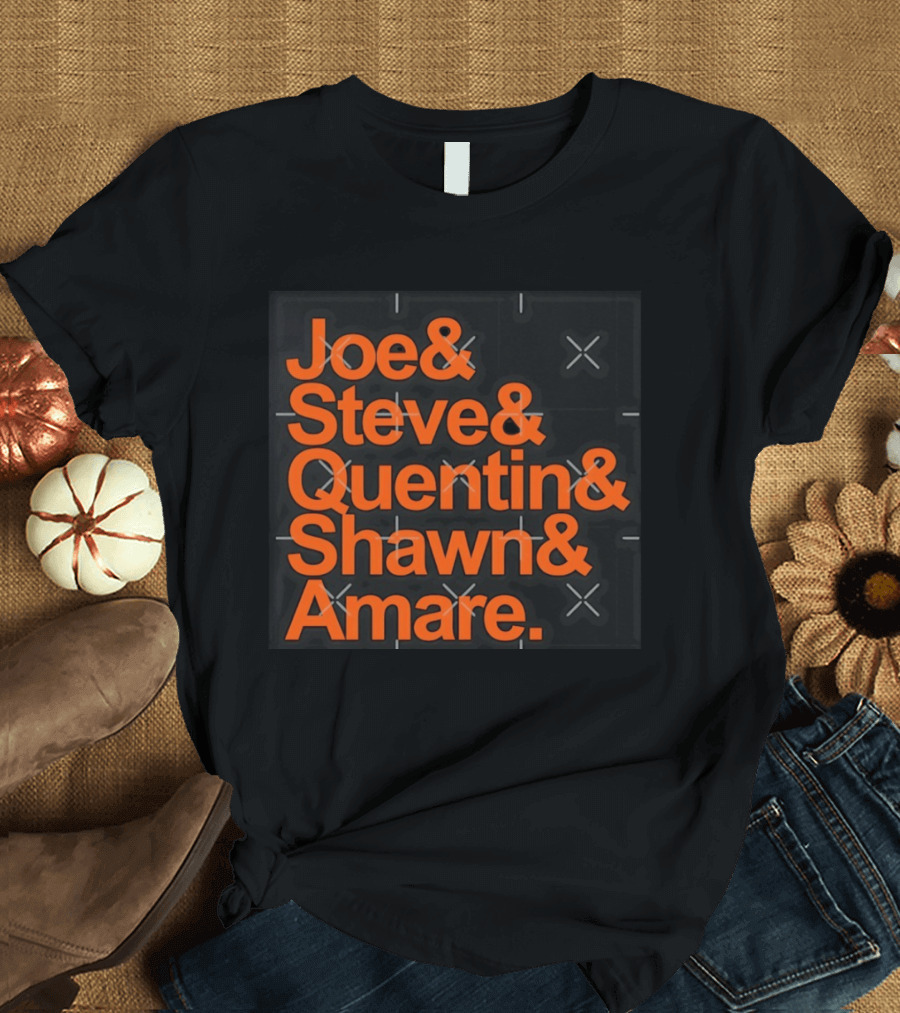 Joe Steve Quentin Shawn Amare Names List T-Shirt