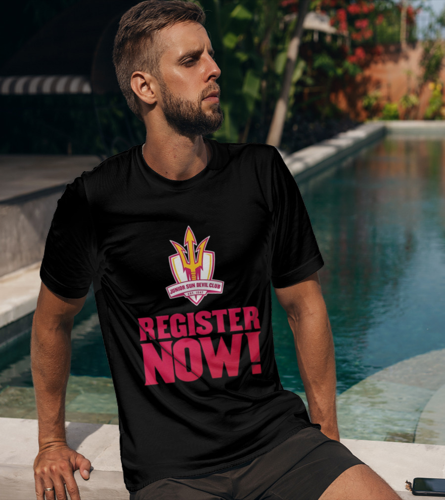 Junior Sun Devil Club Register Now Arizona State University Est 1947 T-Shirt