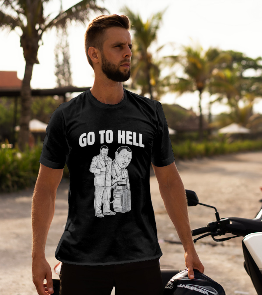 Go To Hell Protest Civil Rights Leader Martin Luther King Jr T-Shirt