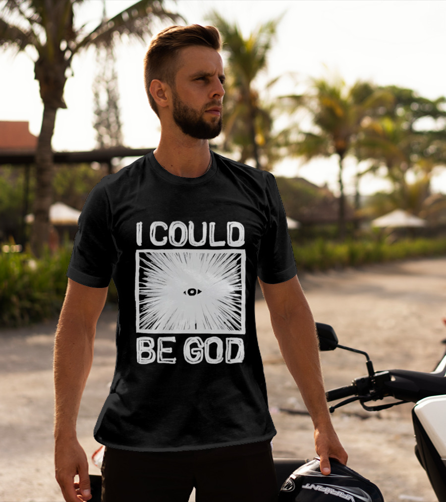 I Could Be God Minimalist Radiant Eye T-Shirt