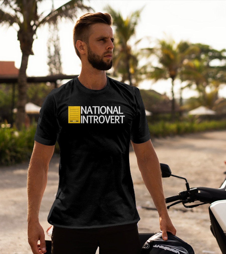 National Introvert Social Anxiety Humor T-Shirt