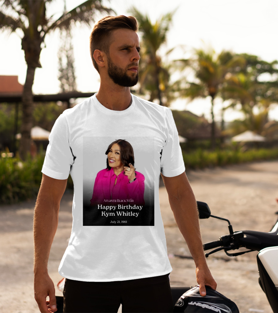 Atlanta Black Star Happy Birthday Kym Whitley July 21 1961 T-Shirt