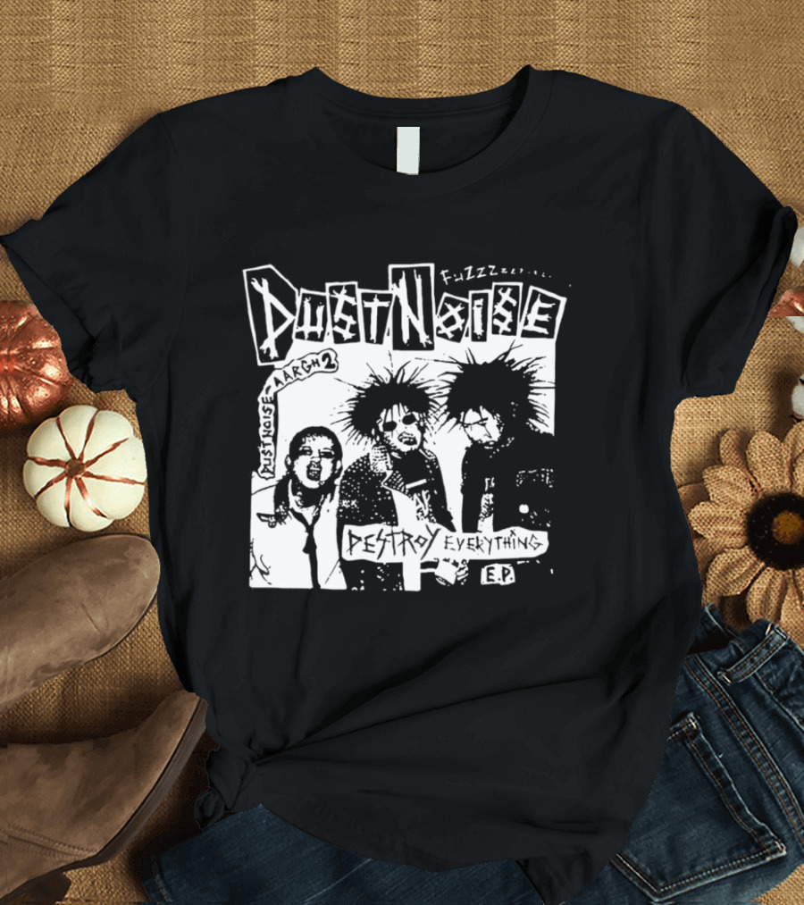 Fuzzz Dustnoise Aargh 2 Destroy Everything EP Punk Rock T-Shirt