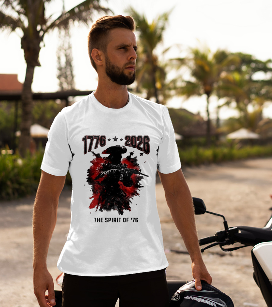 1776 2026 The Spirit Of '76 USA Patriotic Soldier T-Shirt