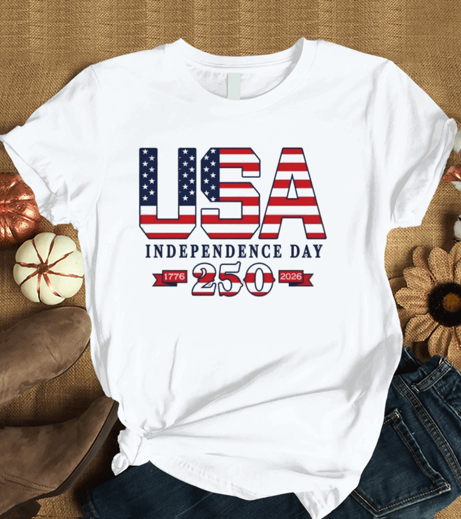 USA Independence Day 250 Made In America 1776 2026 T-Shirt