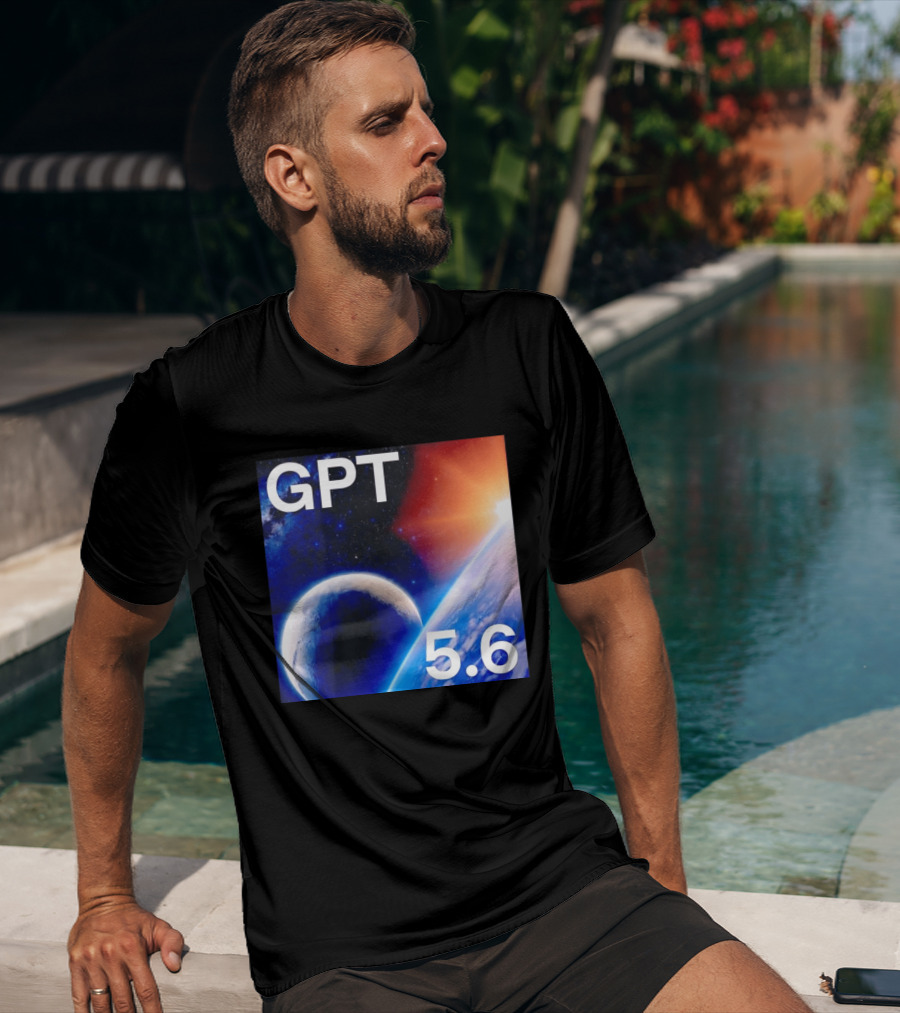 GPT 5.6 Space Planet Universe Cosmic Exploration T-Shirt