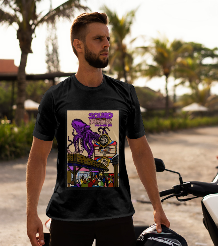 Squid On The Deck Charleston Pour House July 25 6PM Live Event T-Shirt