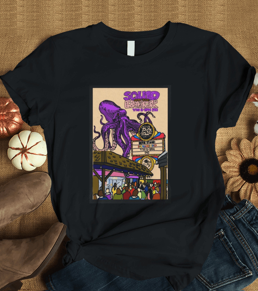 Squid On The Deck Charleston Pour House July 25 6PM Live Event T-Shirt