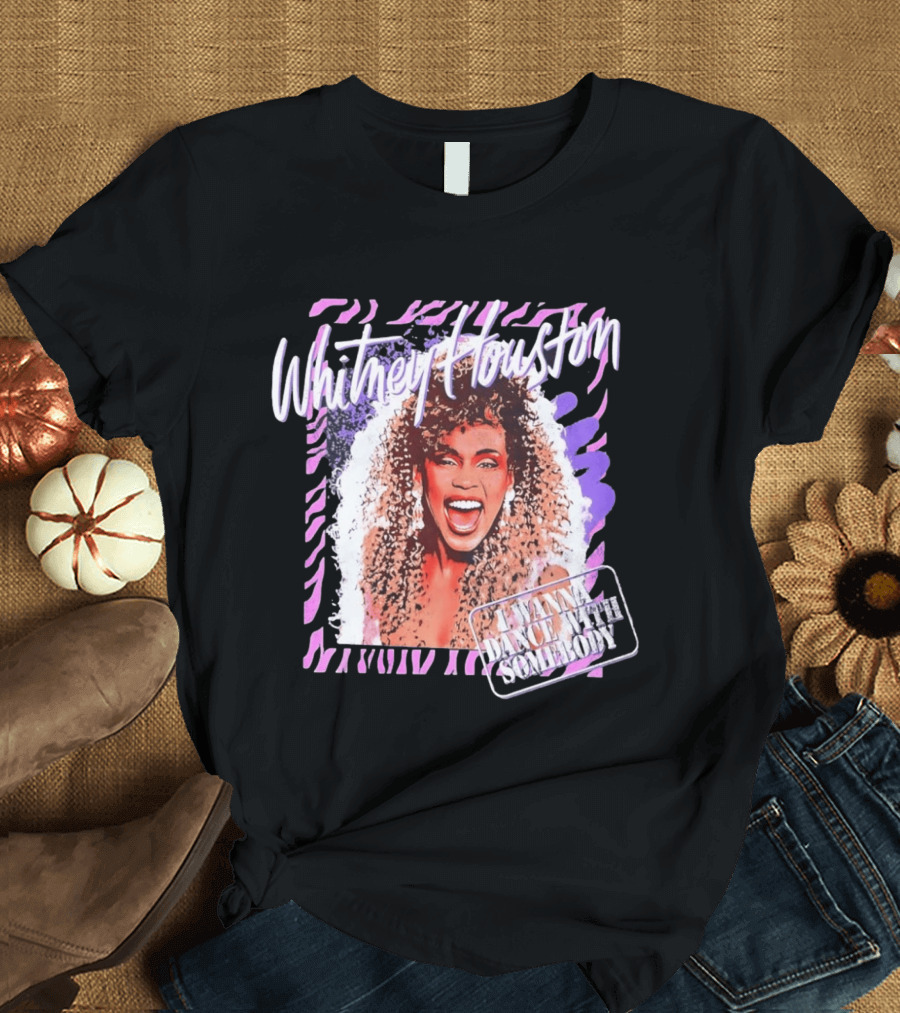 Whitney Houston I Wanna Dance With Somebody T-Shirt