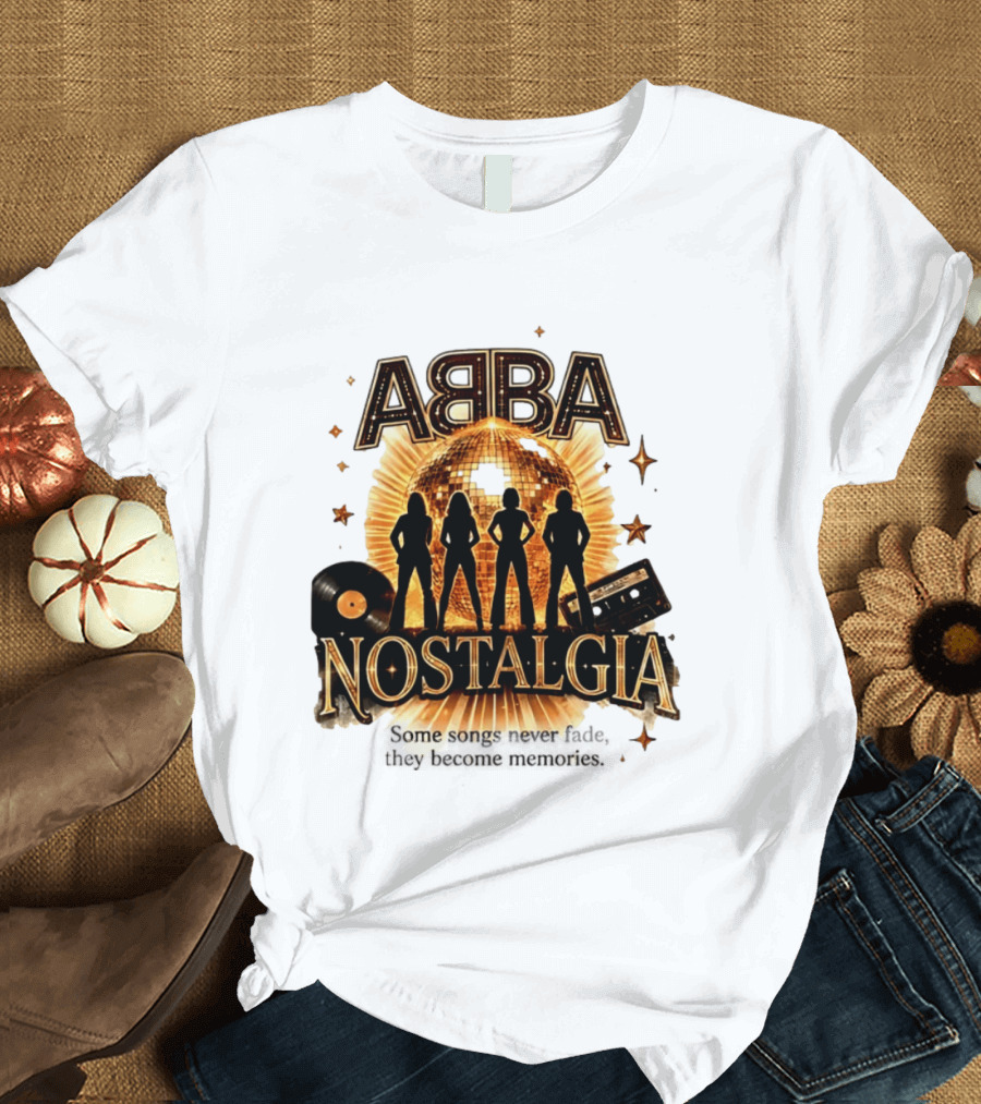 ABBA Nostalgia Some Songs Never Fade Memories Disco Vinyl Cassette T-Shirt