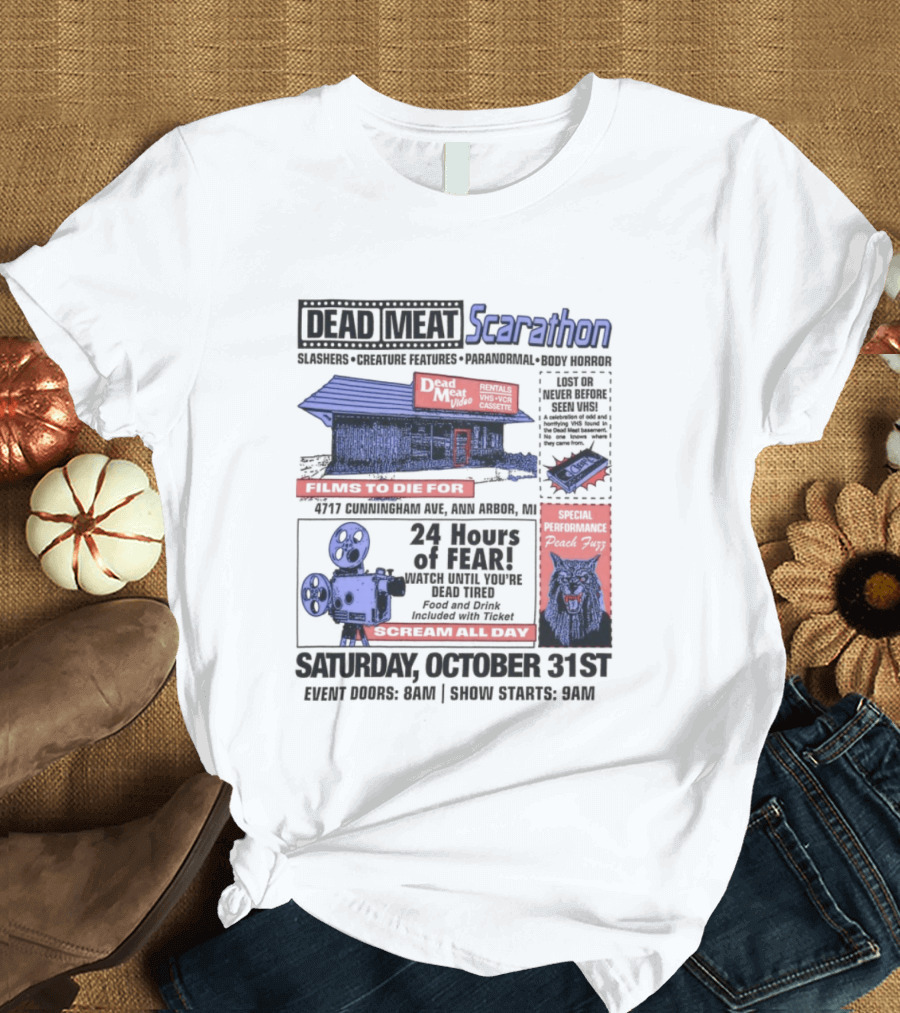 Dead Meat Scarathon 24 Hours Of Scary Movies October 31st Event T-Shirt