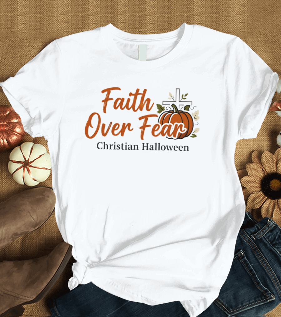 Faith Over Fear Christian Halloween Pumpkin Cross T-Shirt