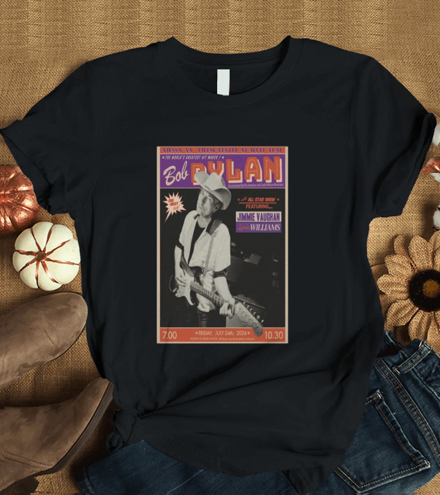 Bob Dylan July 24 2026 Vienna Virginia Filene Center Wolf Trap Jimmie Vaughan Lucinda Williams Concert T-Shirt