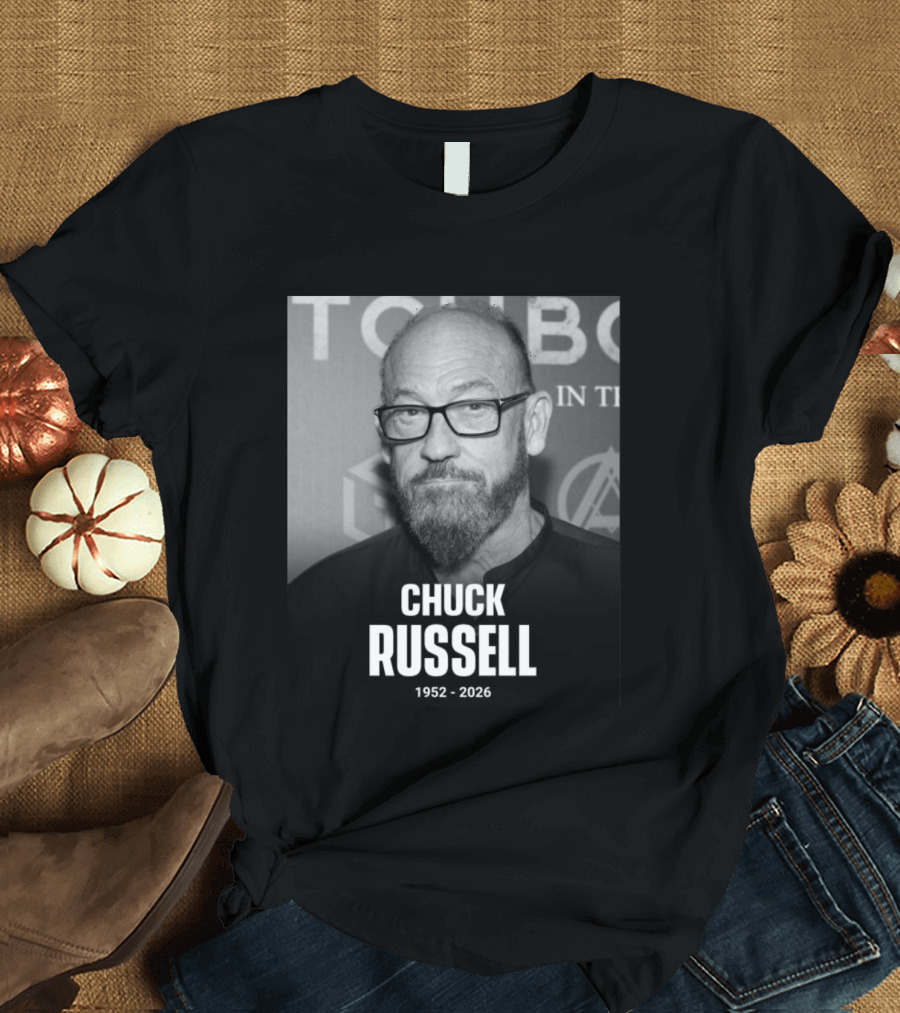 Chuck Russell 1952 2026 Memorial T-Shirt