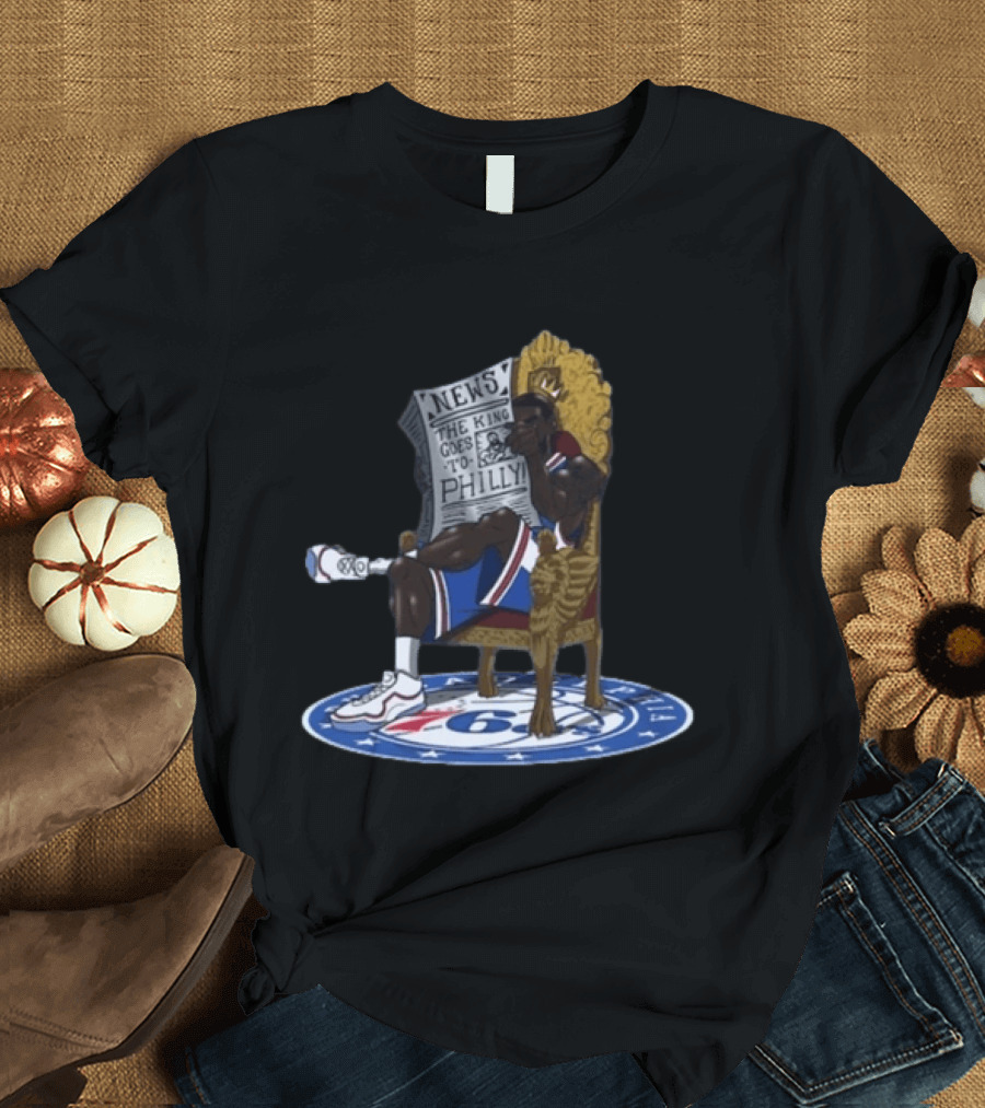 Philadelphia 76ers The King Goes To Philly News Throne T-Shirt