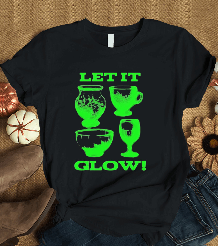Let It Glow Uranium Glassware Vaseline Glass Vintage Collectors Neon Green T-Shirt