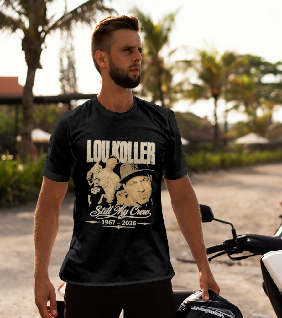Lou Koller 1967 2026 Still My Crew T-Shirt