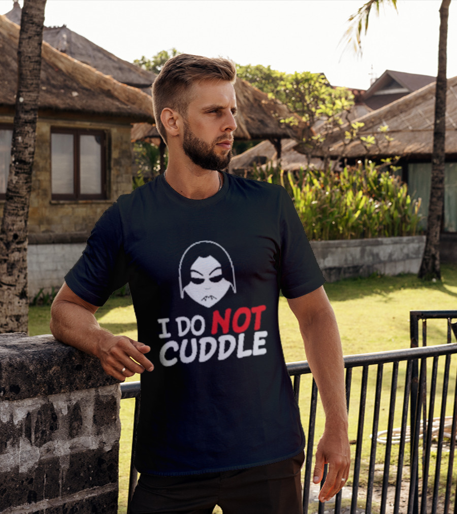 Last Blood I Do Not Cuddle Mask T-Shirt