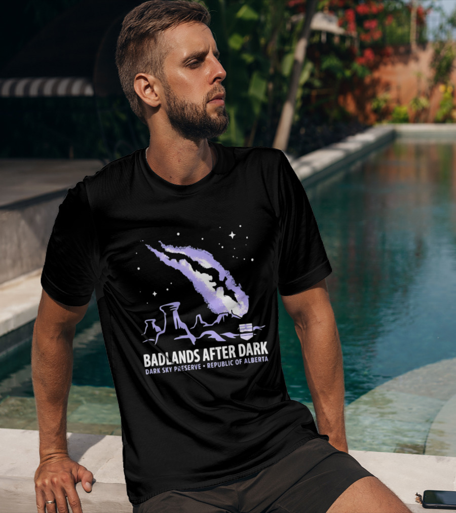 Badlands After Dark Dark Sky Preserve Republic Of Alberta Visionary Celestial Landscape T-Shirt