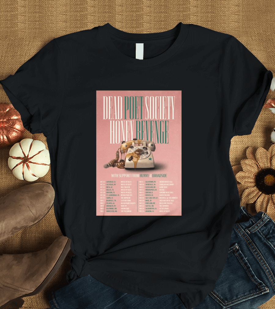 Dead Poet Society Honey Revenge 2026 USA Tour With Hunny And Broadside T-Shirt