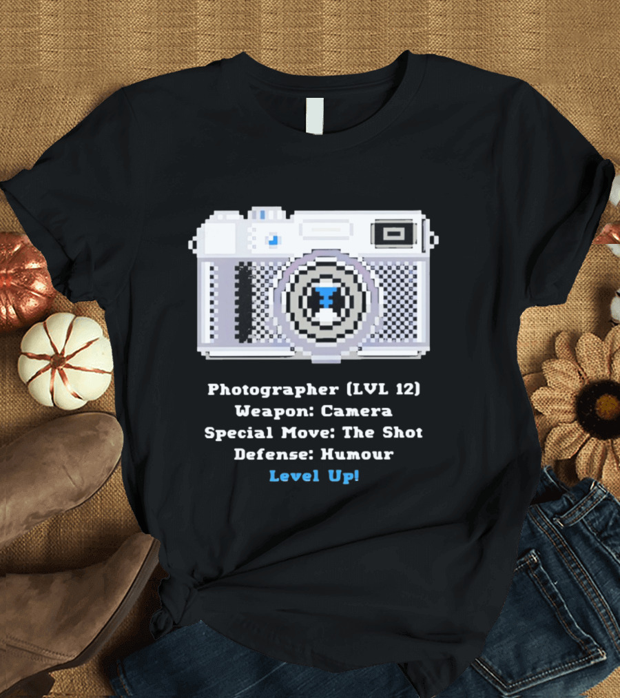 Photographer LVL 12 Weapon Camera Special Move The Shot Defense Humour Level Up T-Shirt