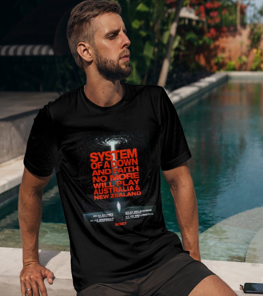 System Of A Down And Faith No More Will Play Australia & New Zealand Tour 2027 Sydney Melbourne Brisbane Wellington T-Shirt