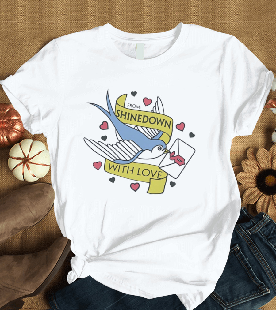 From Shinedown With Love Swallow Bird Carrying Letter Hearts Rock Music T-Shirt