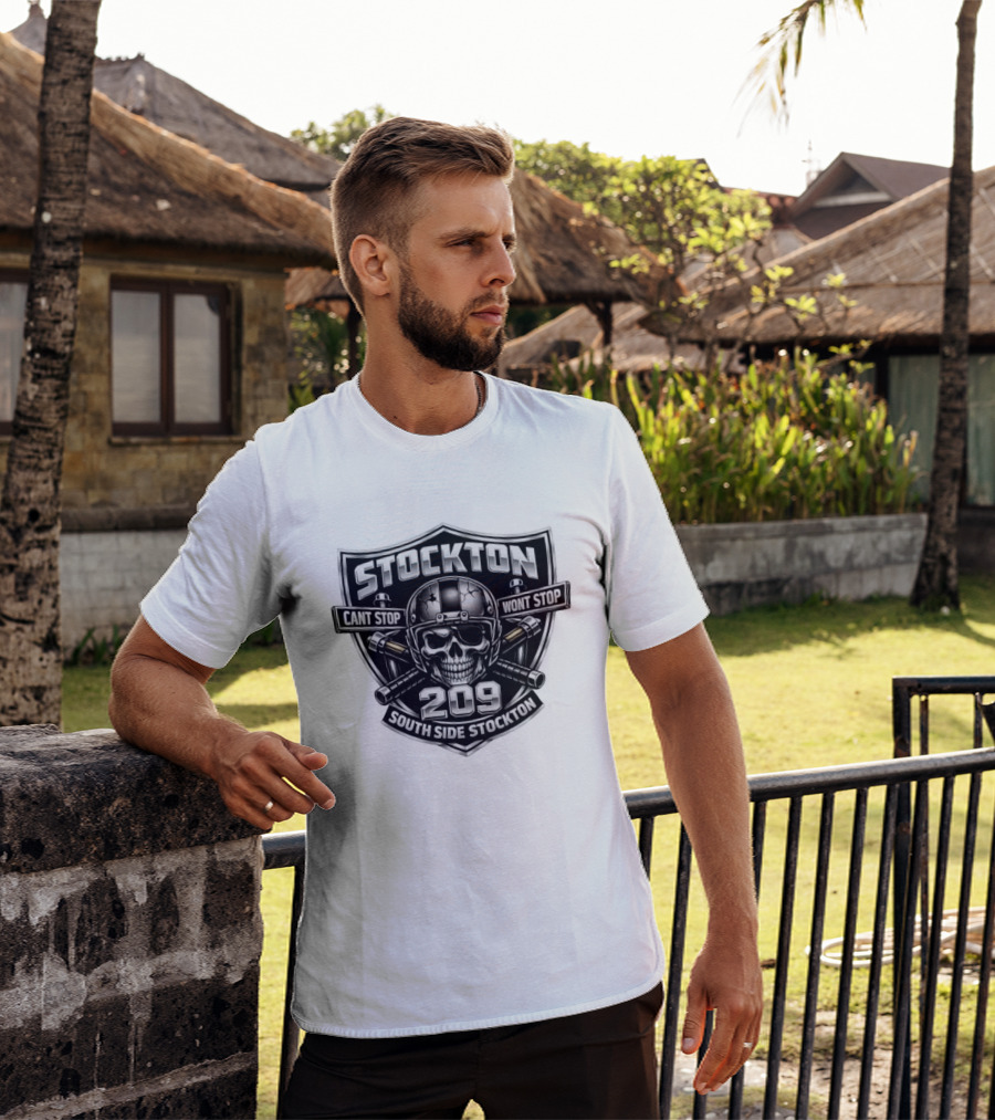 Stockton 209 Cant Stop Wont Stop South Side Stockton Skull Helmet Crossed Bats T-Shirt