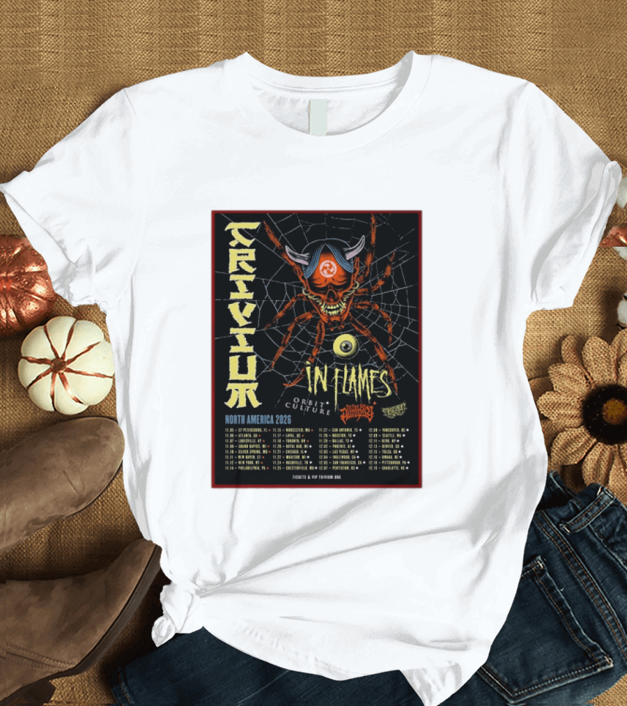 Trivium In Flames Orbit Culture Fit For An Autopsy North America 2026 Tour Dates And Locations T-Shirt