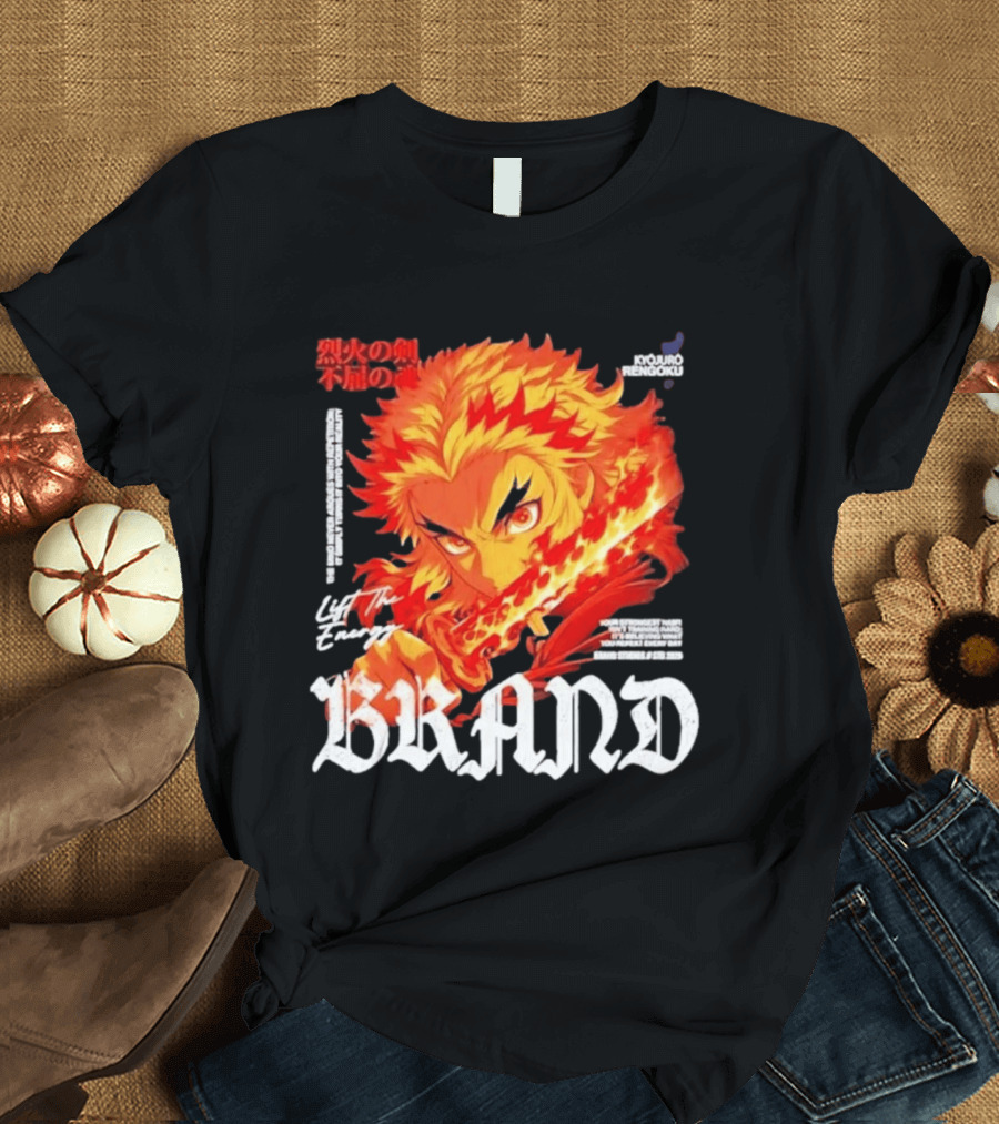 Kyojuro Rengoku Lift The Energy Flame Sword T-Shirt