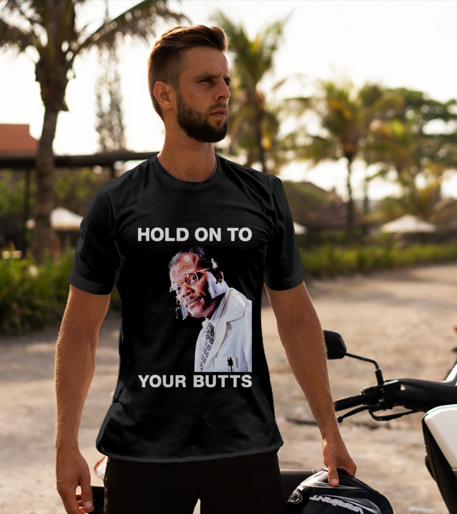 Hold On To Your Butts Jurassic Park Scene T-Shirt