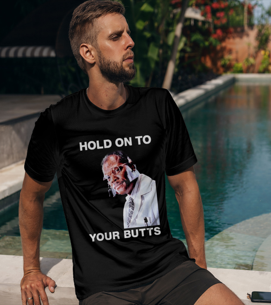 Hold On To Your Butts Jurassic Park Scene T-Shirt