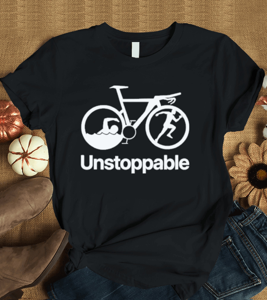 Unstoppable Triathlon Cycling Swimming Running T-Shirt